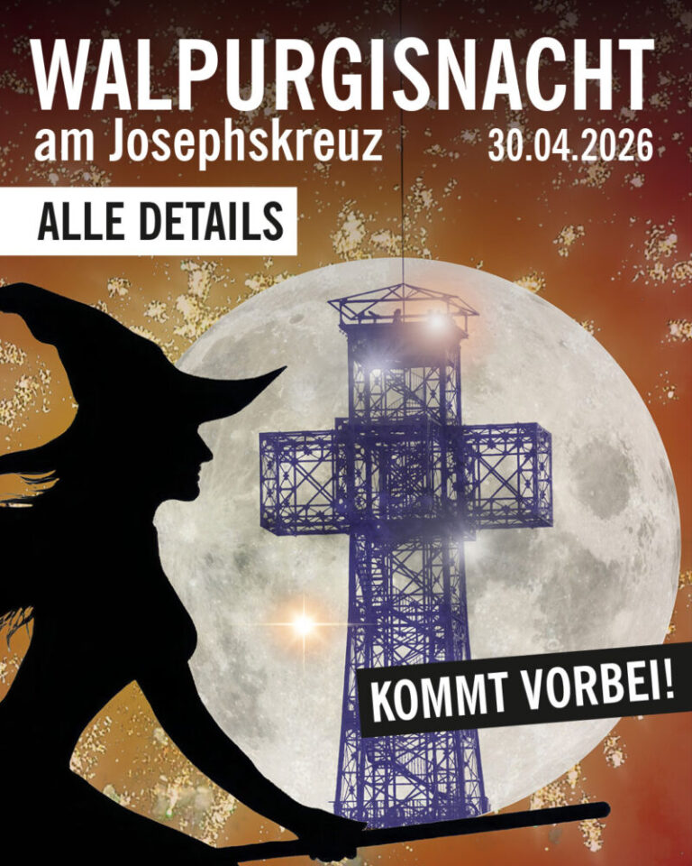 Alle Details zur Walpurgisnacht am Josephskreuz 30.04.2026